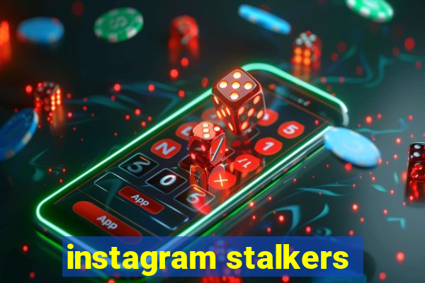 instagram stalkers